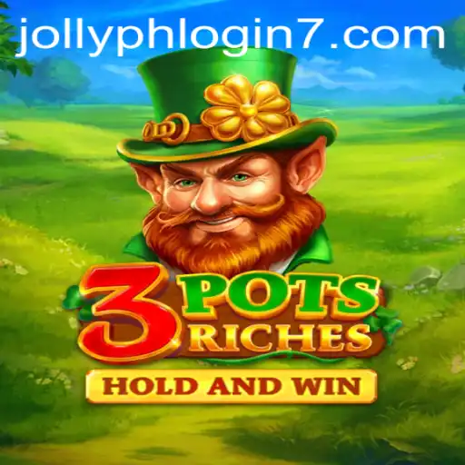 3potsRiches: A Thrilling New Game with Jollyph Login Feature