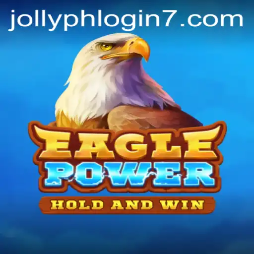 Unveiling EaglePower: Revolutionizing Gameplay with Jollyph Login