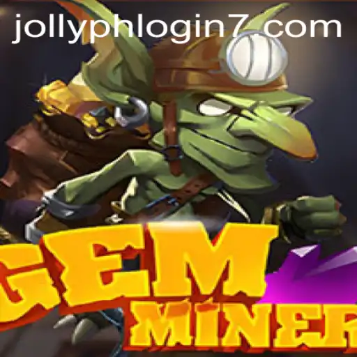 Exploring the Dynamic World of GemMiner and the Jollyph Login Feature